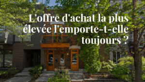 Offre d'achat à Montréal : astuces de nos courtiers