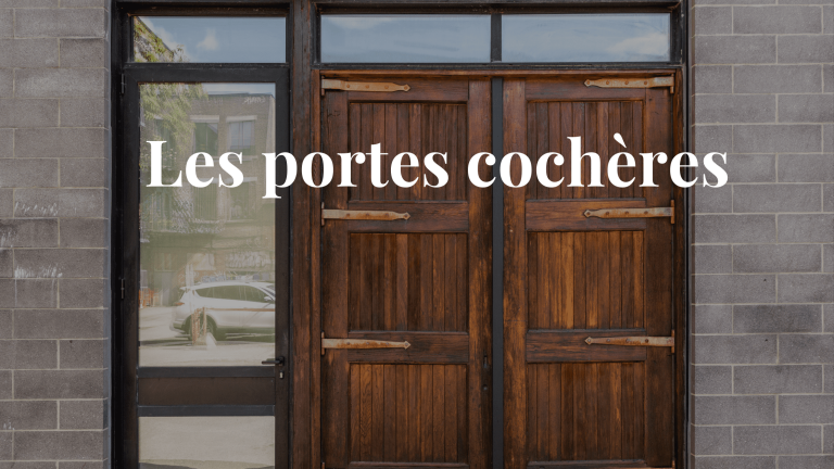 Les portes cochères à Montréal
