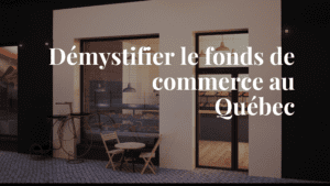 Fonds de commerce Québec