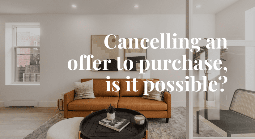Cancelling an offer to purchase