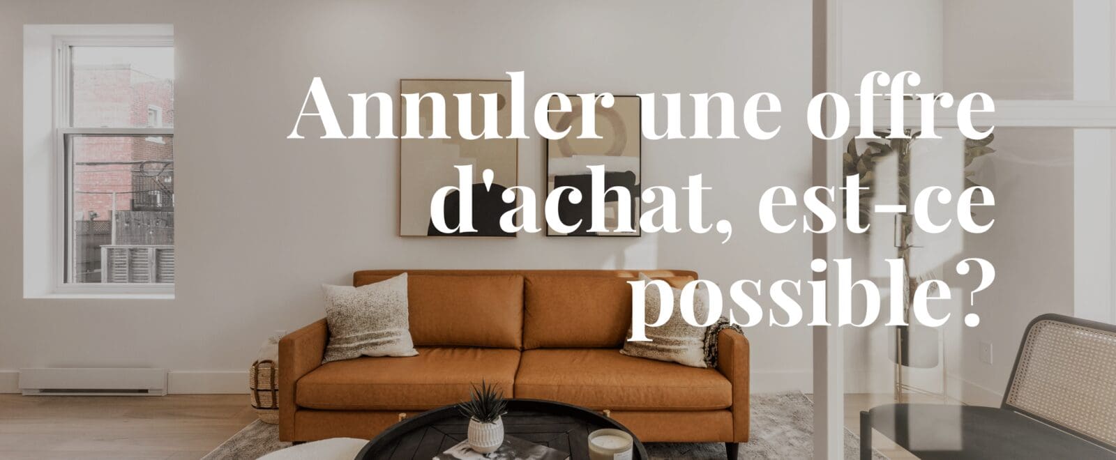 Annuler une offre d'achat immobilière