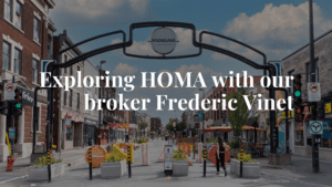 Exploring HOMA with our real estate broker Frederic Vinet