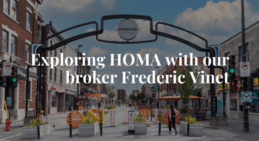 Exploring HOMA with our real estate broker Frederic Vinet