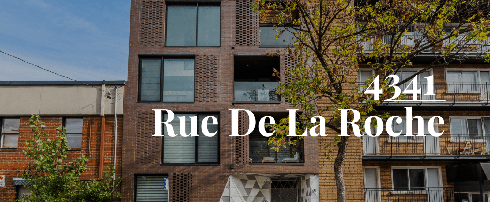 4341 De La Roche - Courtier immobilier Montréal