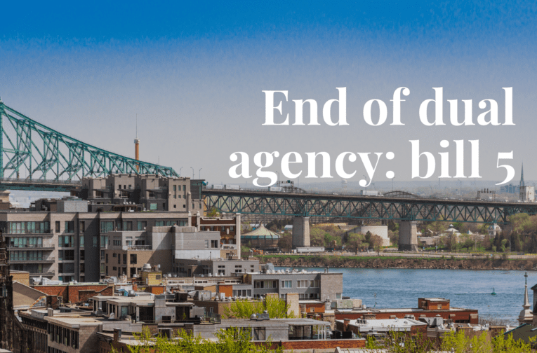 End of dual agency - bill 5 - Montreal