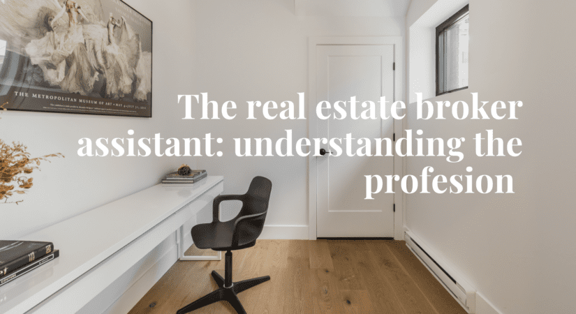 Real estate broker assistant
