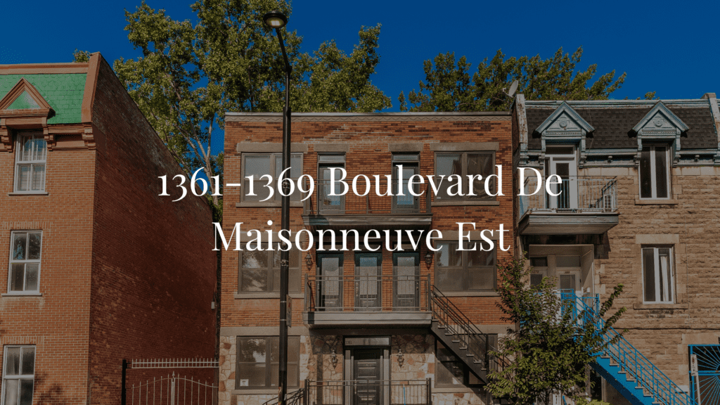 1361-1369 Boulevard de Maisonneuve Est - Courtier immobilier Montréal